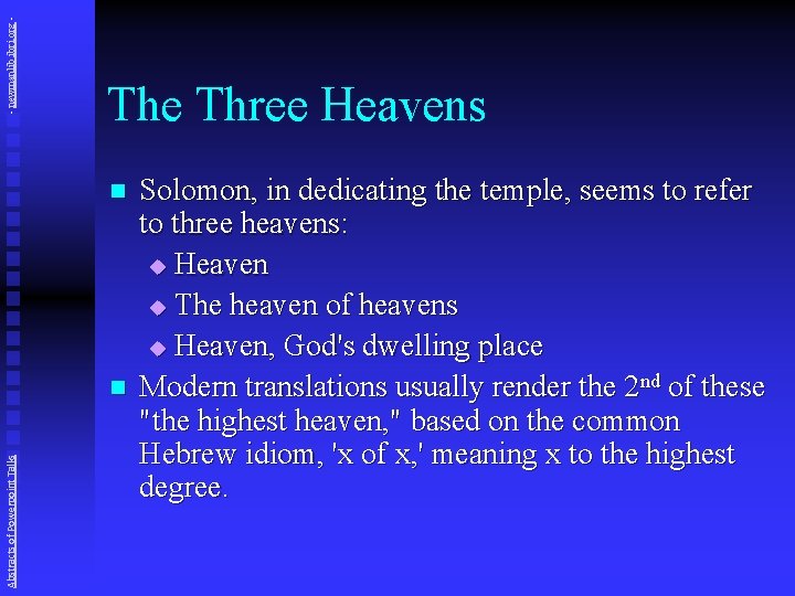 - newmanlib. ibri. org - The Three Heavens n Abstracts of Powerpoint Talks n
