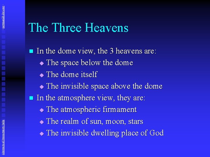 - newmanlib. ibri. org - The Three Heavens n Abstracts of Powerpoint Talks n