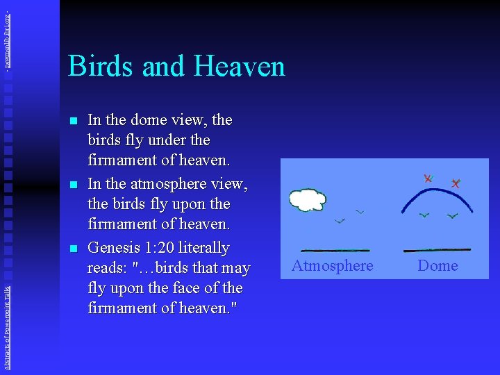 - newmanlib. ibri. org - Birds and Heaven n n Abstracts of Powerpoint Talks