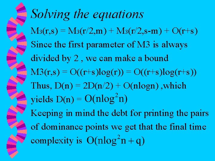 Solving the equations M 3(r, s) = M 3(r/2, m) + M 3(r/2, s-m)