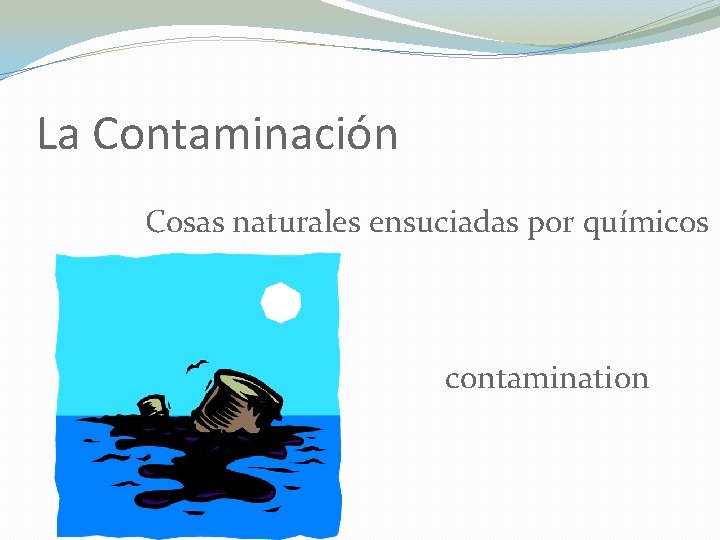 La Contaminación Cosas naturales ensuciadas por químicos contamination 