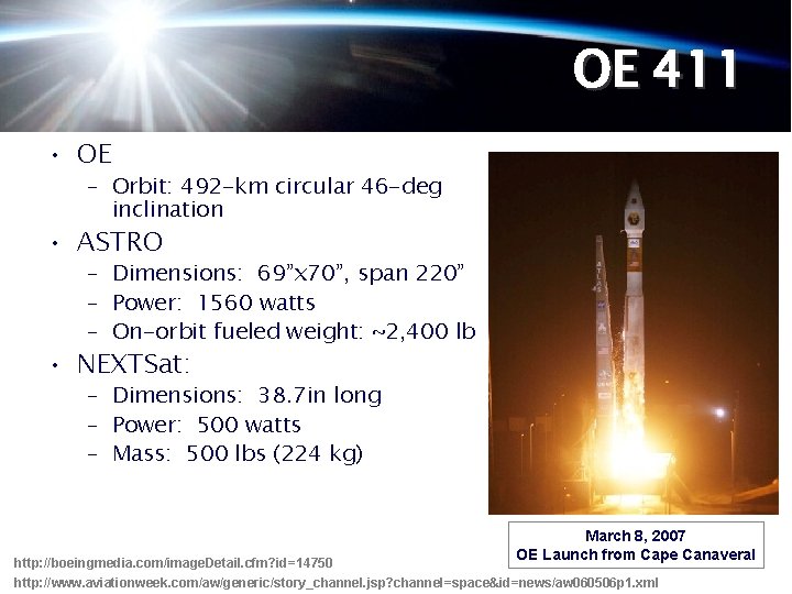 OE 411 • OE – Orbit: 492 -km circular 46 -deg inclination • ASTRO