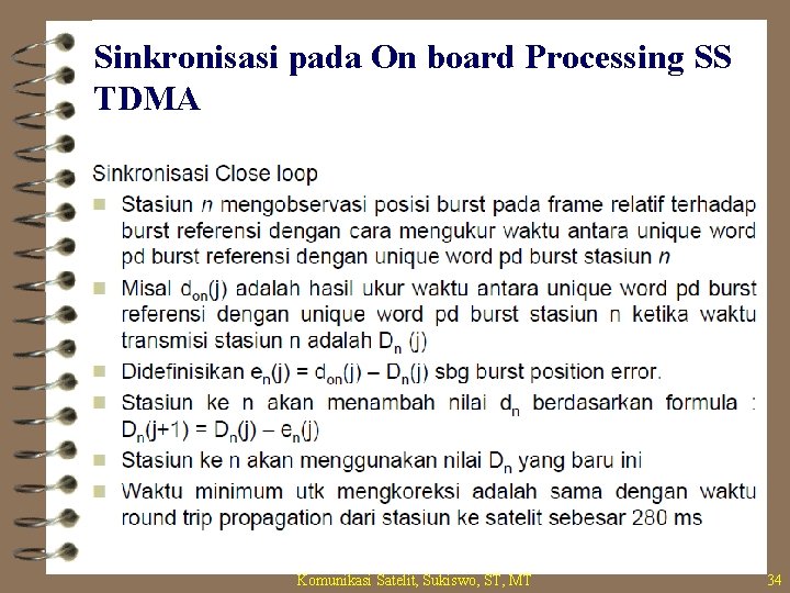 Sinkronisasi pada On board Processing SS TDMA Komunikasi Satelit, Sukiswo, ST, MT 34 