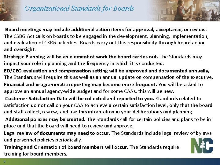 Organizational Standards for Boards Board meetings may include additional action items for approval, acceptance,