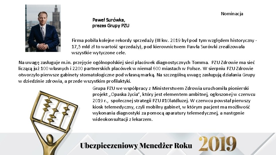 Paweł Surówka, prezes Grupy PZU Nominacja Firma pobiła kolejne rekordy sprzedaży (III kw. 2019