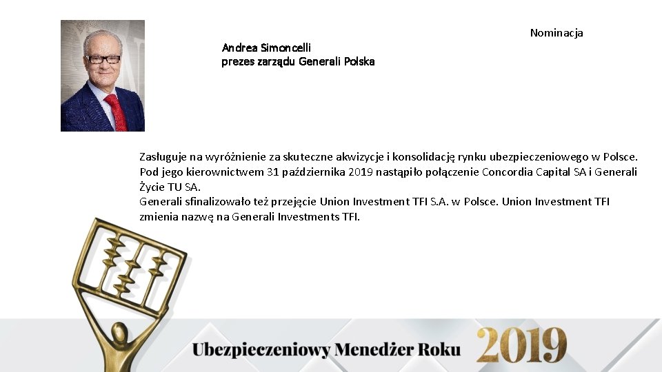 Andrea Simoncelli prezes zarządu Generali Polska Nominacja Zasługuje na wyróżnienie za skuteczne akwizycje i