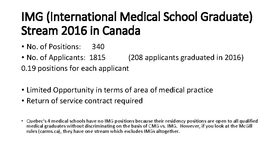 IMG (International Medical School Graduate) Stream 2016 in Canada • No. of Positions: 340