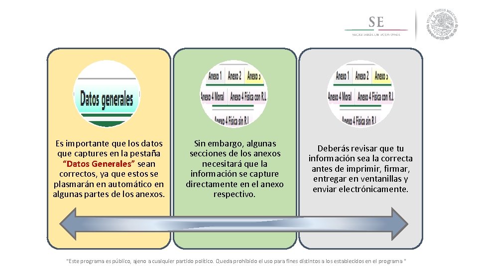 Es importante que los datos que captures en la pestaña “Datos Generales” sean correctos,