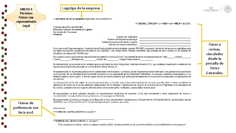 ANEXO 4 Personas Físicas con representante Legal Logotipo de la empresa Datos a revisar,