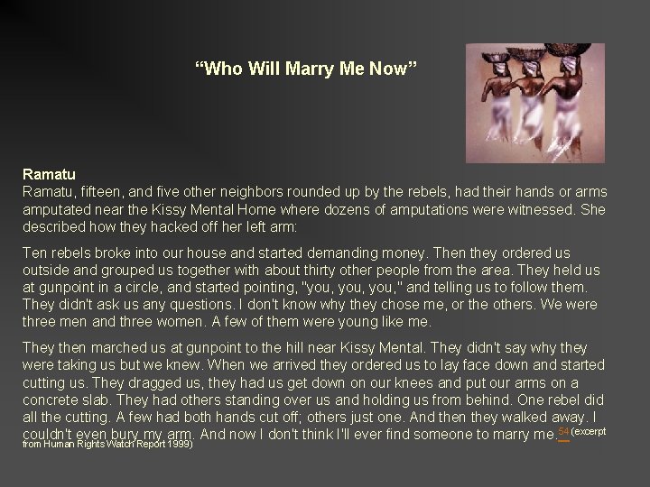 “Who Will Marry Me Now” Ramatu, fifteen, and five other neighbors rounded up by