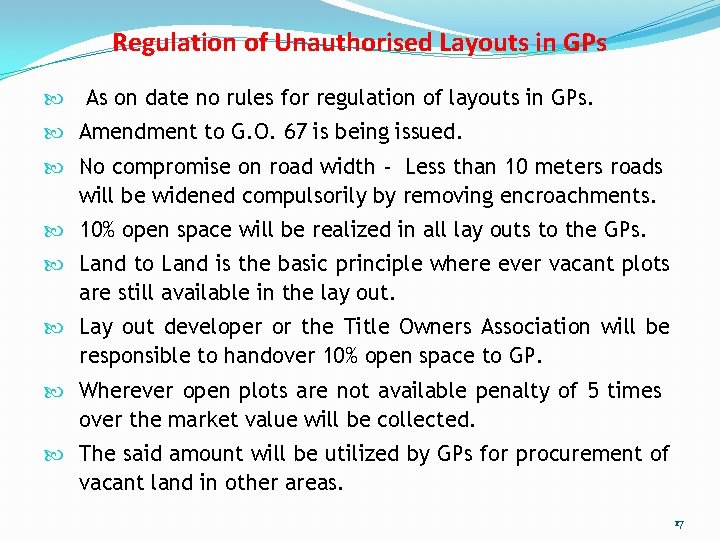 Regulation of Unauthorised Layouts in GPs As on date no rules for regulation of