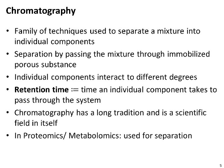 Chromatography • 5 