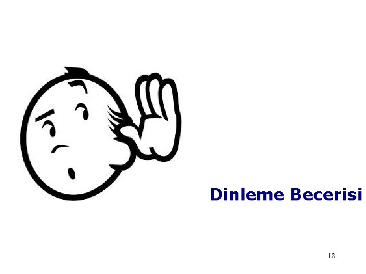 Dinleme Becerisi 18 