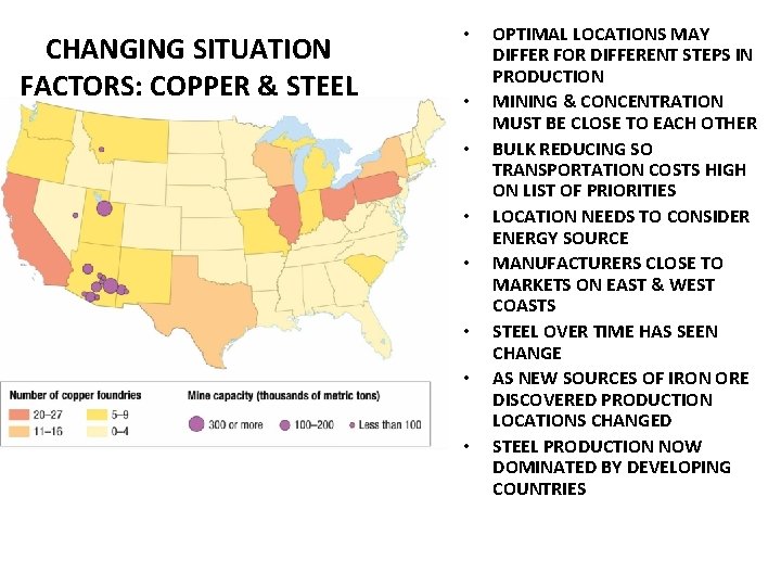 CHANGING SITUATION FACTORS: COPPER & STEEL • • OPTIMAL LOCATIONS MAY DIFFER FOR DIFFERENT