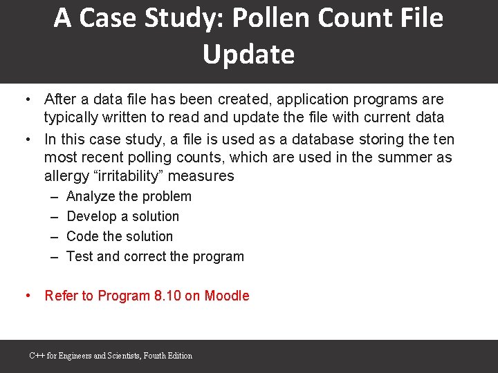 A Case Study: Pollen Count File Update • After a data file has been