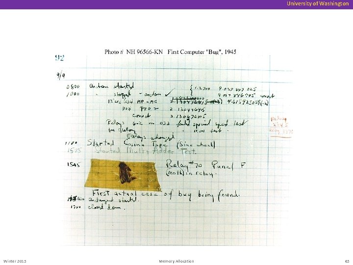 University of Washington Winter 2015 Memory Allocation 65 