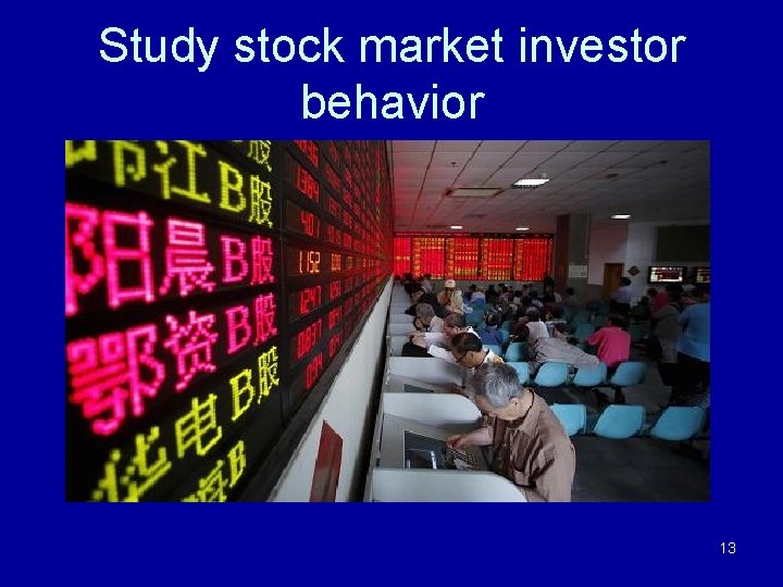 Study stock market investor behavior 13 