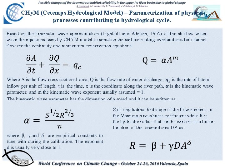 CHy. M (Cetemps Hydrological Model) – Parametrization of physical processes contributing to hydrological cycle.
