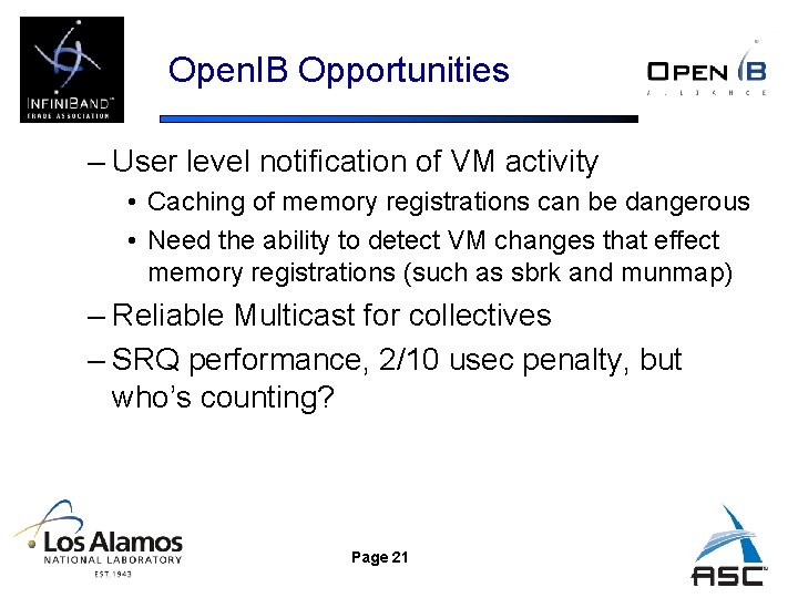 Open. IB Opportunities – User level notification of VM activity • Caching of memory