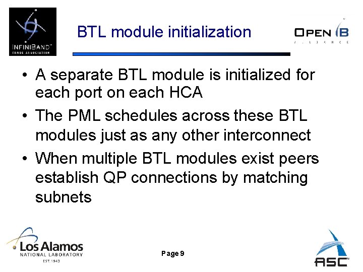 BTL module initialization • A separate BTL module is initialized for each port on