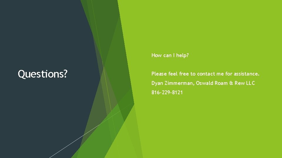 Questions? How can I help? Please feel free to contact me for assistance. Dyan