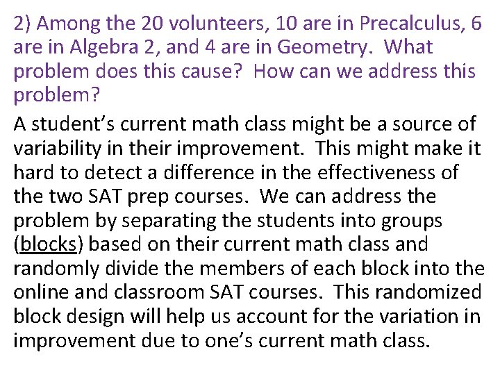 2) Among the 20 volunteers, 10 are in Precalculus, 6 are in Algebra 2,