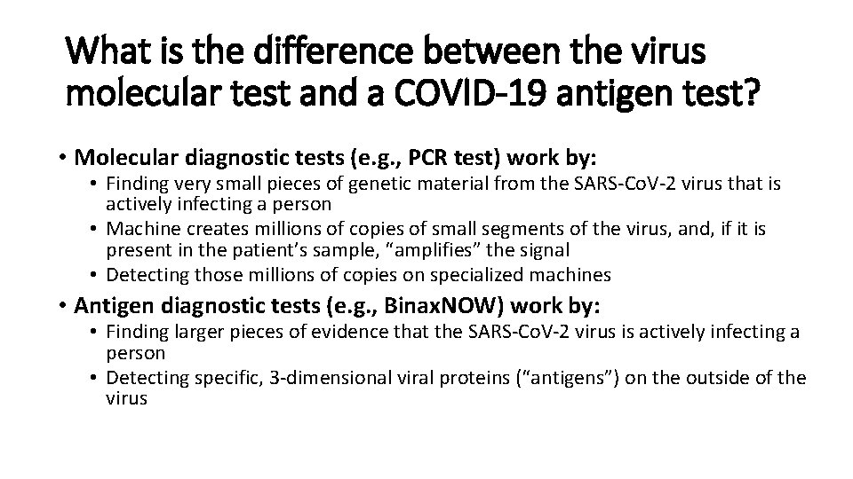 What is the difference between the virus molecular test and a COVID-19 antigen test?