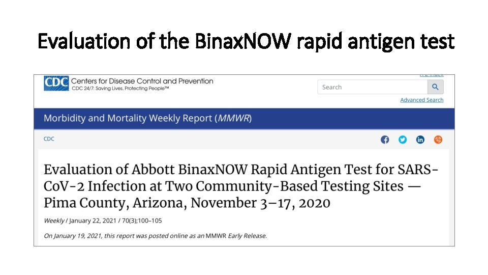 Evaluation of the Binax. NOW rapid antigen test 