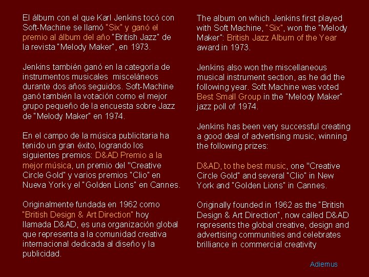 El álbum con el que Karl Jenkins tocó con Soft-Machine se llamó “Six” y