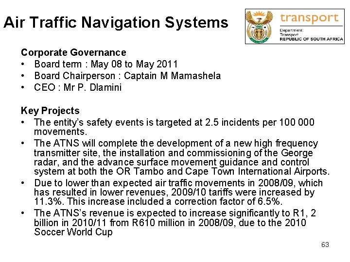 Air Traffic Navigation Systems Corporate Governance • Board term : May 08 to May