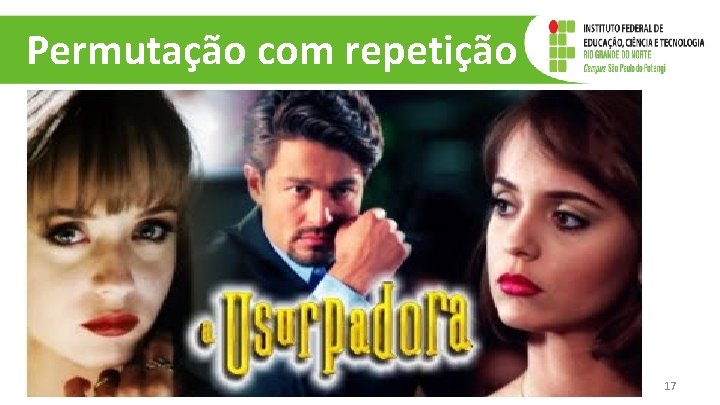 Permutação com repetição 17 