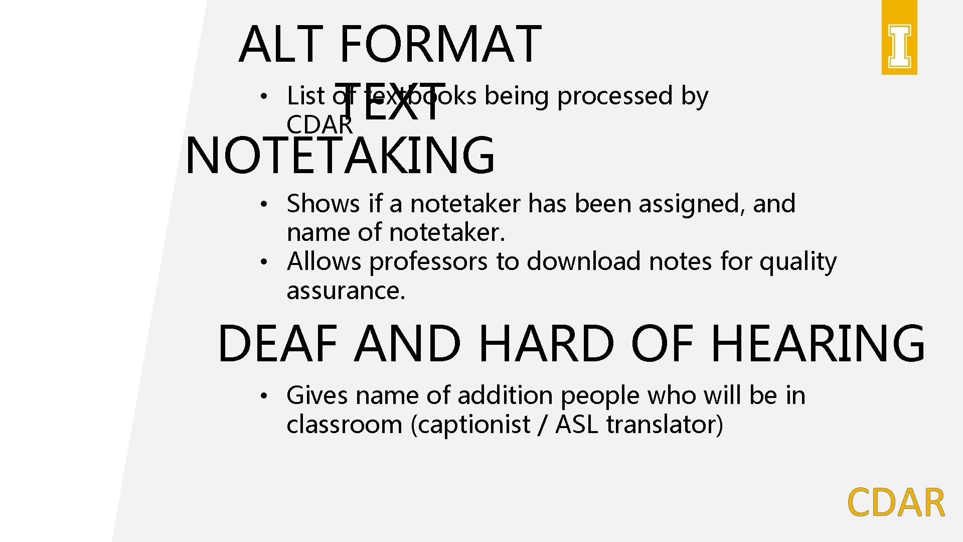 ALT FORMAT • List of textbooks being processed by TEXT CDAR NOTETAKING • Shows
