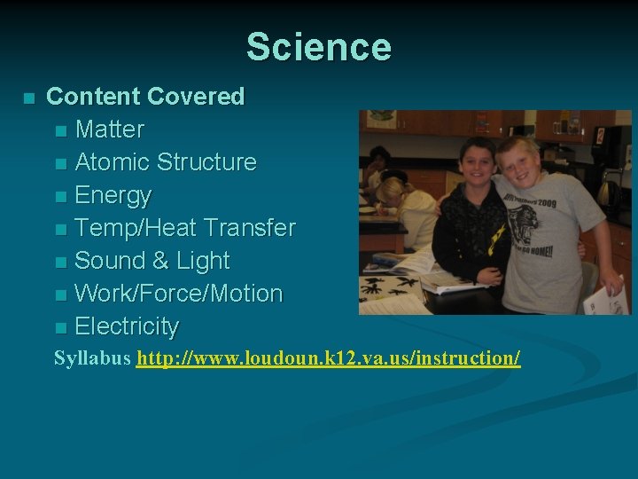 Science n Content Covered n Matter n Atomic Structure n Energy n Temp/Heat Transfer