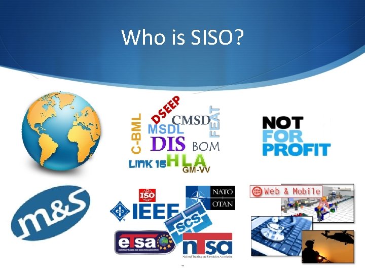 Who is SISO? MISPERCEPTIONS 4 