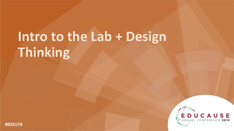 Intro to the Lab + Design Thinking 