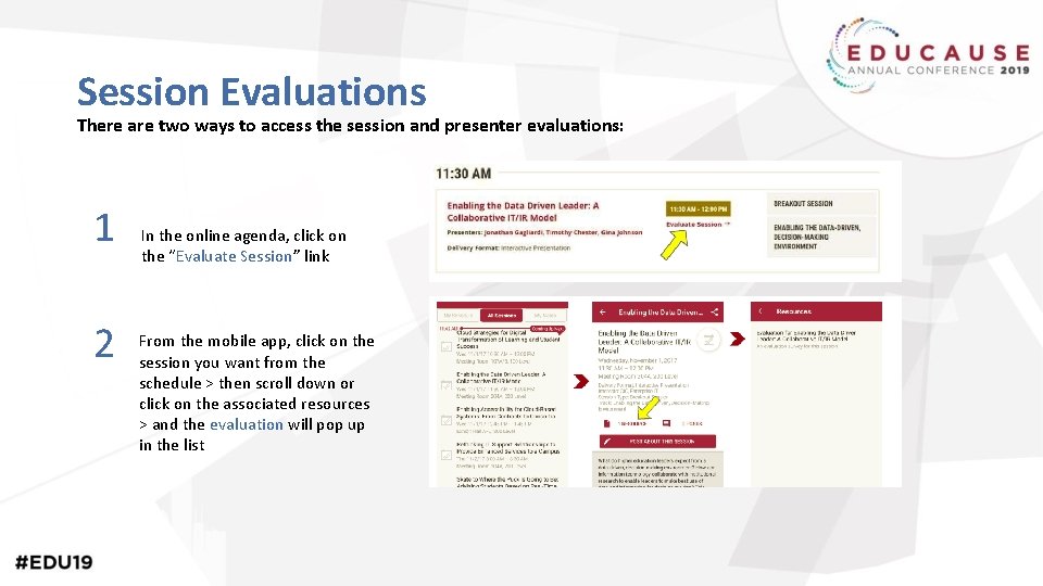 Session Evaluations There are two ways to access the session and presenter evaluations: 1