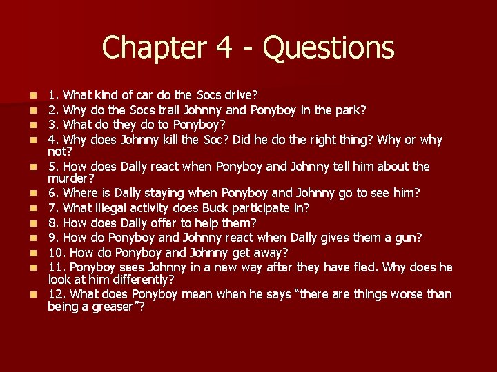 Chapter 4 - Questions n n n 1. What kind of car do the