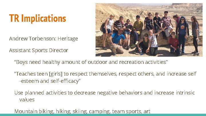 TR Implications Andrew Torbenson: Heritage Assistant Sports Director “Boys need healthy amount of outdoor
