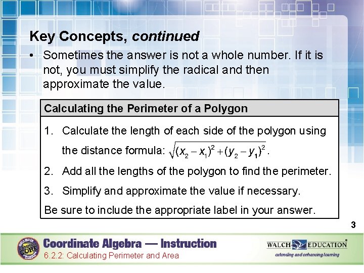 Key Concepts, continued • Sometimes the answer is not a whole number. If it