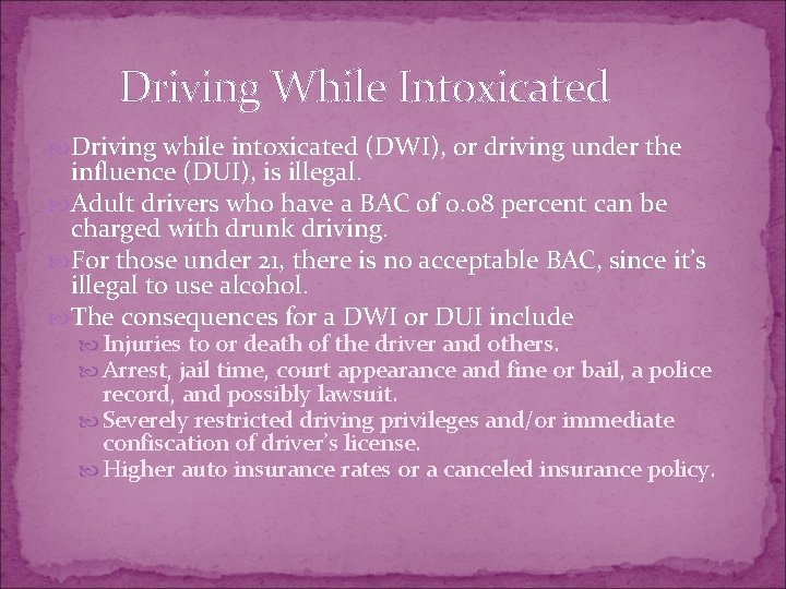 Driving While Intoxicated Driving while intoxicated (DWI), or driving under the influence (DUI), is