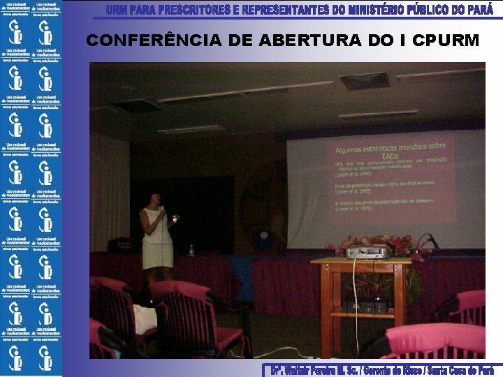 CONFERÊNCIA DE ABERTURA DO I CPURM 
