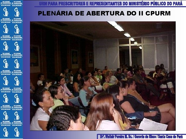 PLENÁRIA DE ABERTURA DO II CPURM 