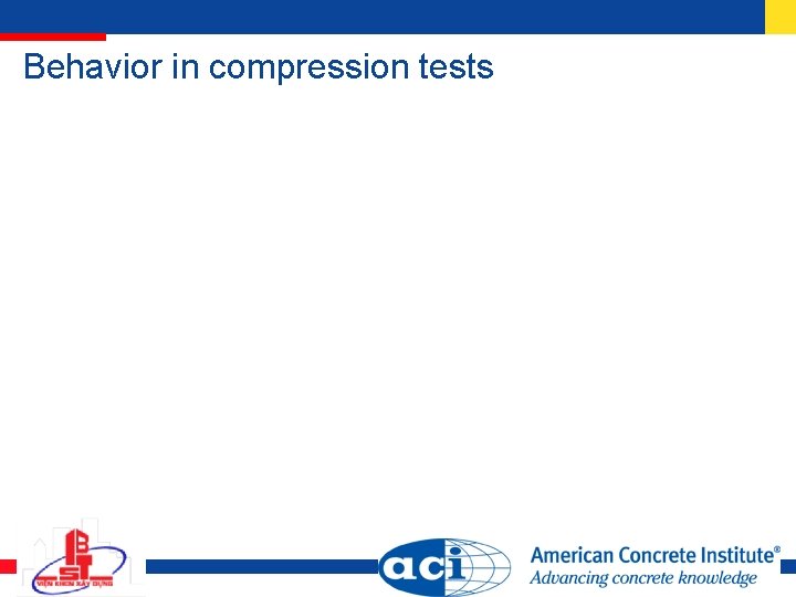 Behavior in compression tests 