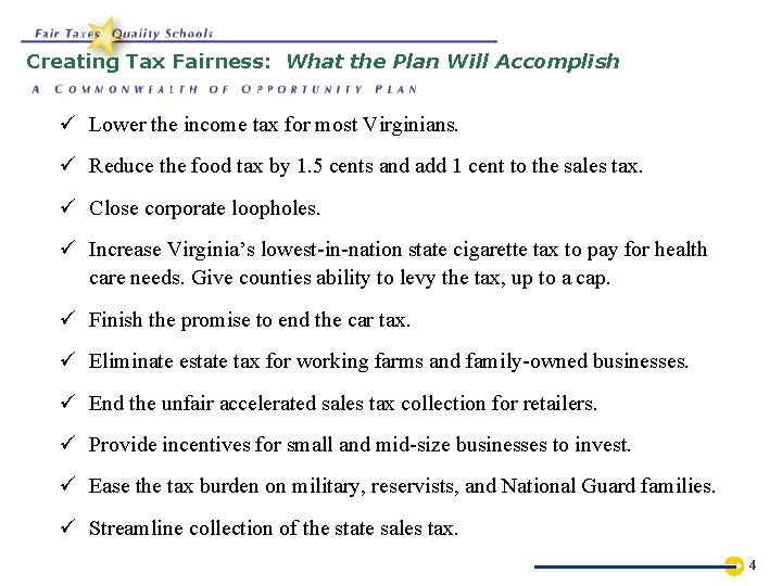 Creating Tax Fairness: What the Plan Will Accomplish ü Lower the income tax for