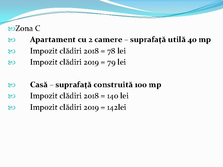 Zona C Apartament cu 2 camere – suprafaţă utilă 40 mp Impozit clădiri Zona C Apartament cu 2 camere – suprafaţă utilă 40 mp Impozit clădiri