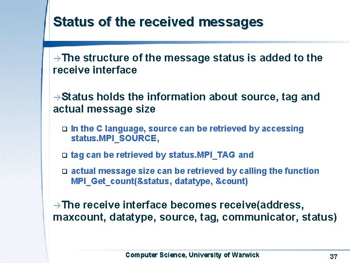 Status of the received messages àThe structure of the message status is added to Status of the received messages àThe structure of the message status is added to