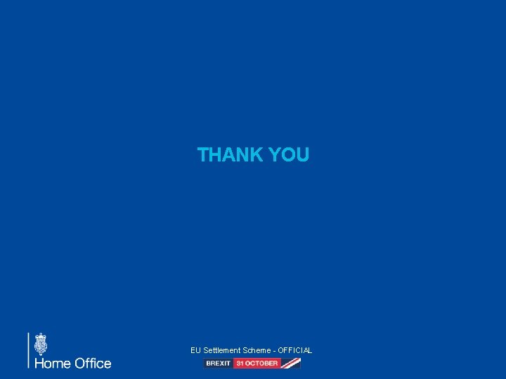 THANK YOU EU Settlement Scheme - OFFICIAL 