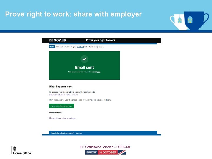 Prove right to work: share with employer EU Settlement Scheme - OFFICIAL 