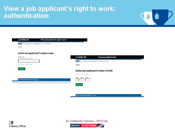 View a job applicant’s right to work: authentication EU Settlement Scheme - OFFICIAL 