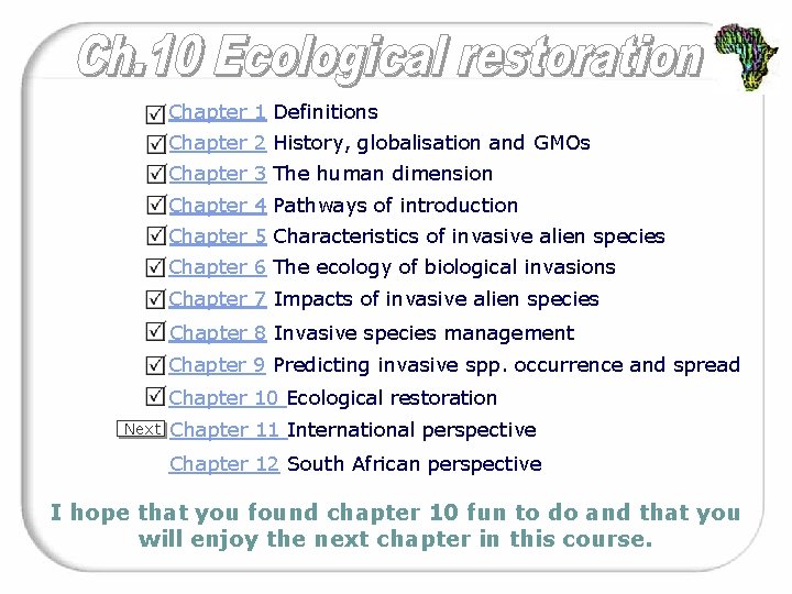 Chapter 1 Definitions Chapter 2 History, globalisation and GMOs Chapter 3 The human dimension